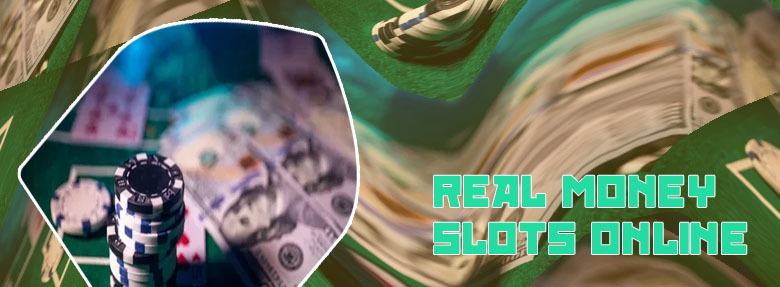Gamble online real money slots