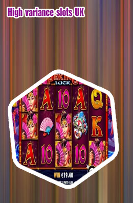High variance slots