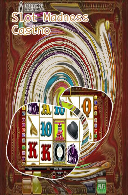 Slot madness