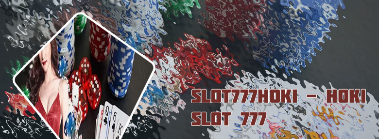 Slot777 hoki