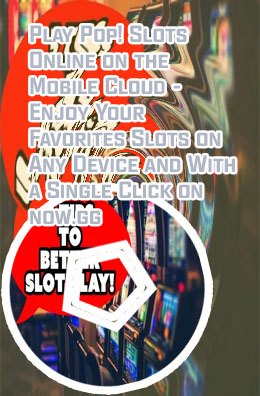 Slots to play