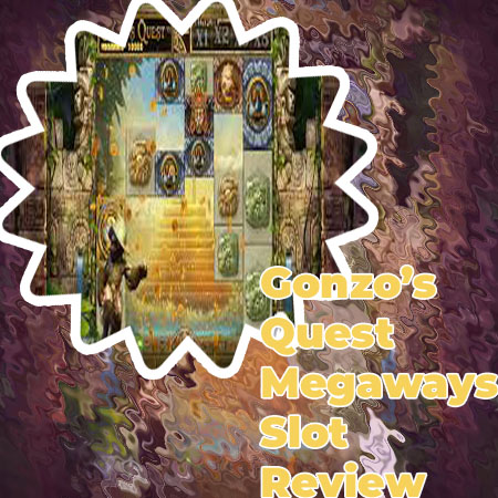 Gonzo's quest megaways slot review
